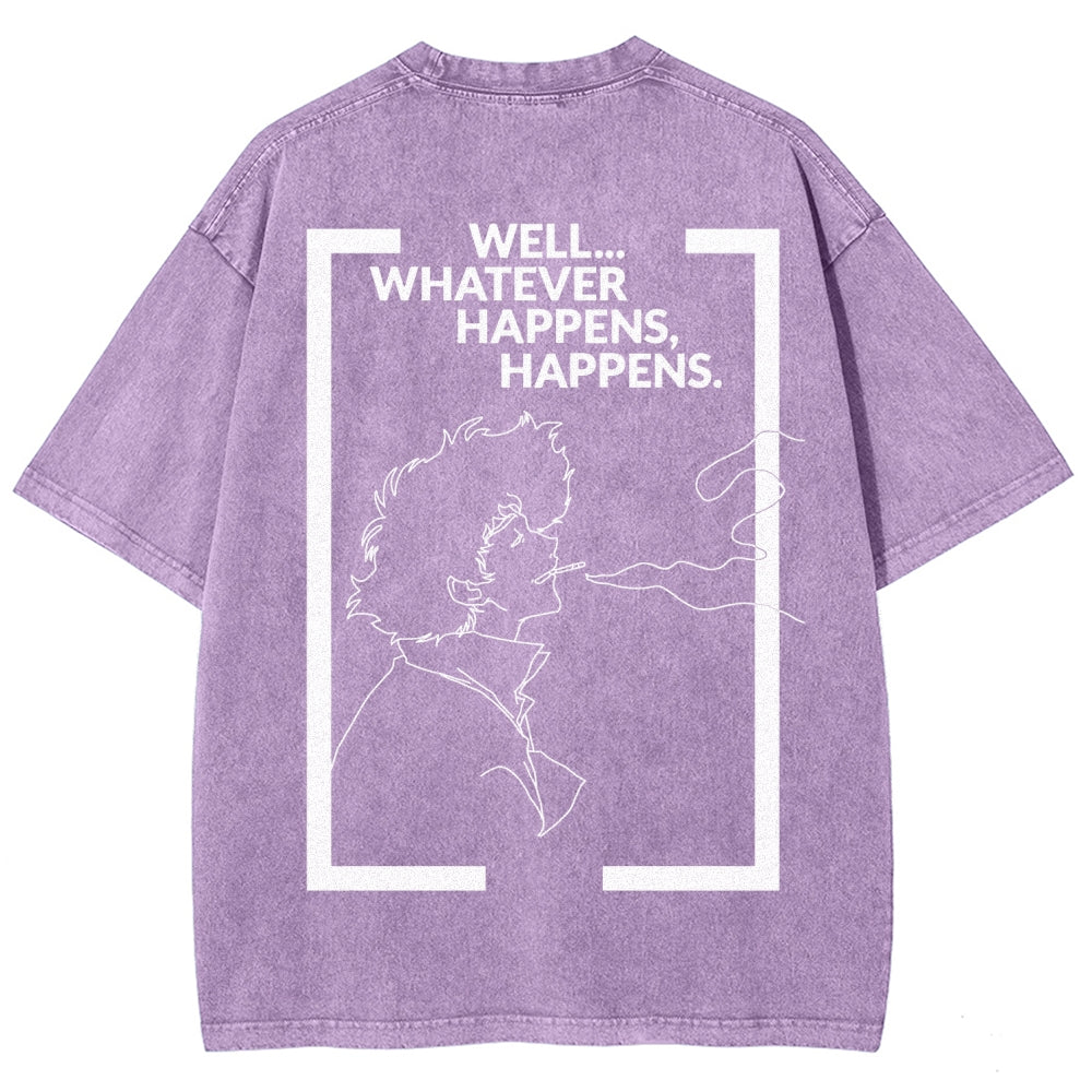 Cowboy Bebop Whatever Happens Unisex Fit Washed T-Shirt 2512002460